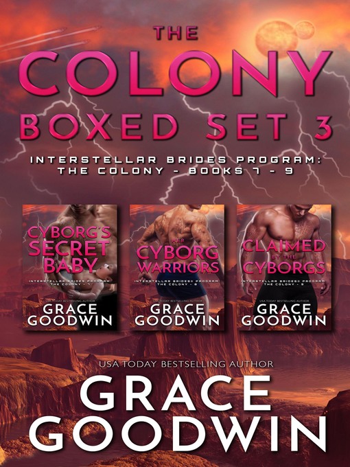 Title details for The Colony Boxed Set 3--Books 7-9 by Grace Goodwin - Available